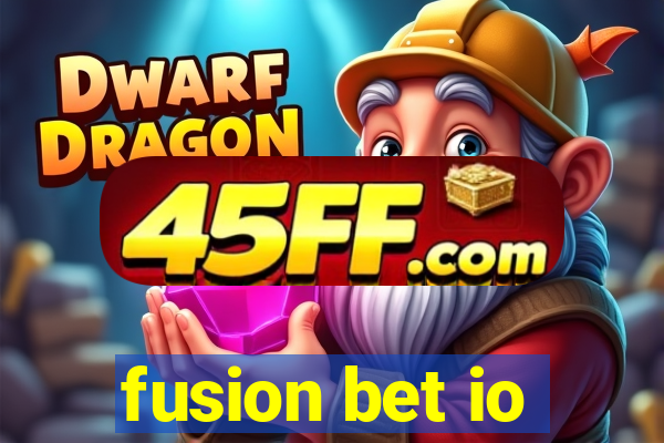 fusion bet io